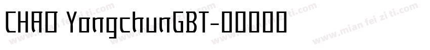 CHAO YongchunGBT字体转换